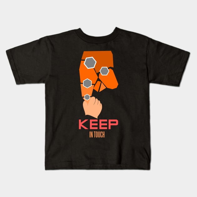 keep in touch Kids T-Shirt by taniplusshop